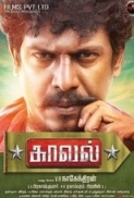 Kaaval (2015) 720p HDRip [ Hindi + Tamil ] UNCUT Dual Audio 720p