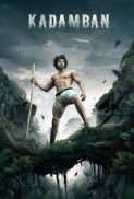 Kadamban (2017) 480p Untouched WEB-HD AVC 800MB E-Subs [-Sharmi-]