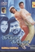 Kadhala kadhala (1998) - Tamil Movie - DVDRip - Team MJY (SG)