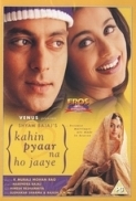 Kahin Pyaar Na Ho Jaaye 2000 Hindi DvDRip x264 AC3 5.1 [TG]