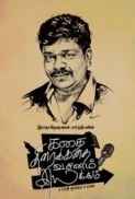 Kathai Thiraikathai Vasanam Iyakkam (2014) 1CD Tamil DVDRip x264 Team DDH~RG