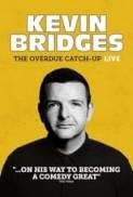 Kevin Bridges-The Overdue Catch-Up 2023 1080p AMZN WEB-DL DDP5 1 H 264-FLUX