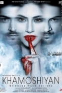 Khamoshiyan (2015) 1080p 10bit AMZN WEBRip x265 HEVC Hindi AAC 2.0 ~ TsS [PMZ]