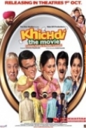 Khichdi The Movie (2010) - (797 MB) - BRRip - 720p - X264 - AAC ~=[101]=~ [TMRG]