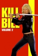 Kill Bill: Vol. 2 (2004) BluRay 1080p.H264 Ita Eng AC3 5.1 Multisub - realDMDJ DDL_Ita