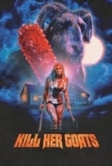 Kill Her Goats (2023) (1080p BluRay x265 HEVC 10bit AAC 5.1 Tigole) [QxR]