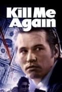 Kill Me Again 1989 720p BluRay x264-Japhson 