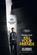 Kill Your Friends 2015 720p BRRip DD5 1 x264-REMO 