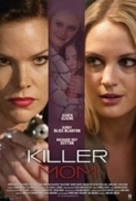 Killer Mom 2017 (Lifetime) 720p HDTV X264 Solar 