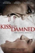 Kiss of the Damned 2012 BRRip 720p x264 AAC - PRiSTiNE [P2PDL]