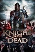 Knight of the Dead (2013) 720p BluRay x264 [Dual Audio] [Hindi DD 2.0 - English 2.0] Exclusive By -=!Dr.STAR!=-