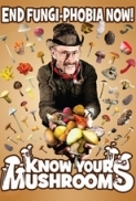 KNOW YOUR MUSHROOMS [2009] DVDRIP [SAHIBGREW]