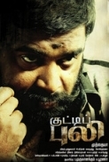 Kutti Puli (2013) - DVDRip - MSK Print - Tamil Movie - JalsaTime