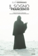 Il.Sogno.Di.Francesco.2016.iTALiAN.AC3.DvdRip.XviD-FoRaCrEw