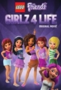 LEGO.Friends.Girlz.4.Life.2016.720p.BRRip.x264.AAC-ETRG