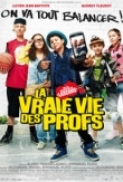 La.Vraie.Vie.Des.Profs.2013.720p.BluRay.x264-ROUGH [PublicHD]