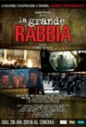 La.Grande.Rabbia.2016.iTALiAN.DVDRiP.XviD-PRiME[MT]