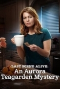 Last.Scene.Alive.An.Aurora.Teagarden.Mystery.2018.1080p.WEBRip.x264