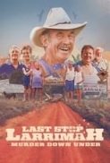 Last.Stop.Larrimah.2023.720p.WEBRip.800MB.x264-GalaxyRG