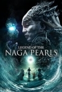 Legend of the Naga Pearls (2017) 720p HEVC Bluray Omikron