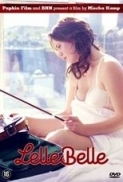 LelleBelle (2010) DvdRip XviD Romantiek DutchReleaseTeam (dutch spoken nl)