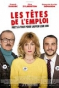 Les.Tetes.De.L.Emploi.2016.FRENCH.1080p.BluRay.DTS.x264-PKPTRS.mkv