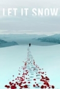 Let.It.Snow.2020.iTA-ENG.WEBDL.1080p.x264-CYBER.mkv