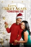 Lets Meet Again on Christmas Eve 2020 Lifetime 720p WEBRip X264 Solar