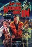 Let.the.Wrong.One.In.2022.1080p.WEBRip.1400MB.DD5.1.x264-GalaxyRG