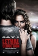 Lethal Seduction 2015 720p WEBRip 600 MB - iExTV