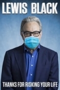 Lewis Black Thanks for Risking Your Life (2020) (1080p AMZN WEB-DL x265 HEVC 10bit EAC3 5.1 YOGI) [QxR]