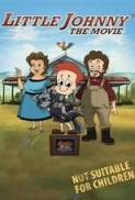 Little Johnny the Movie 2011 BRRip 720p x264 DXVA-MXMG