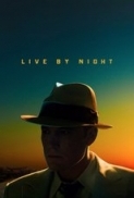 Live by Night (2016) BluRay 720p x264 820MB (nItRo)-XpoZ