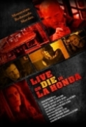 Live or Die in La Honda 2017 1080p WEB-DL AAC H264-CMRG[EtHD]