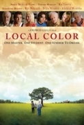 Local.Color.2006.720p.BluRay.DTS.x264-PublicHD