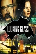 Looking.Glass.2018.Bluray.Full.HD.1080p.x264.AC3.(iTunes.RESYNC).5.1.ITA.DTS.5.1.ENG-Bymonello78.mkv