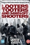 Looters Tooters and Sawn Off Shooters 2014 DVDRiP X264-TASTE