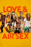 Love.And.Air.Sex.2013.720p.WEBRip.x264-Fastbet99