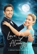 Love Once and Always 2018 Hallmark 720p WEB X264 Solar