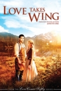 Love Takes Wing 2009 Hallmark 720p HDrip X264 Solar 