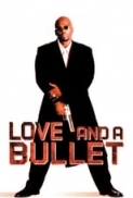 Love and a Bullet (2002) [WEBRip] [1080p] [YTS] [YIFY]