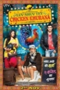 Luv Shuv Tey Chicken Khurana 2012 BluRay 1080p x264 DTS -DDR