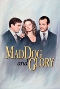 Mad Dog and Glory (1993 ITA/ENG) [1080p x265] [Paso77]