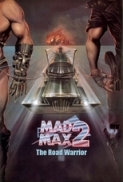 Mad Max 2: The Road Warrior 1981 1080p HDDVDRip H264 AAC - KiNGDOM