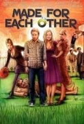 Made for Each Other (2009) DvdRip XviD Komedie DutchReleaseTeam (dutch subs nl)