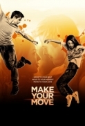 Make Your Move (2013) 1080p BrRip x264 - YIFY