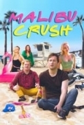 Malibu Crush (2022) 720p WEB-DL x264 Eng Subs [Dual Audio] [Hindi DD 2.0 - English 2.0] Exclusive By -=!Dr.STAR!=-