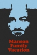 Manson Family Vacation 2015 UNRATED 720p WEB-DL AC3 x264-BDP 