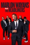 Marlon Wayans Presents The Headliners (2022) 1080p WEBRip 5.1-LAMA[TGx]