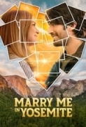 Marry Me In Yosemite 2022 720p HDRip H264 BONE